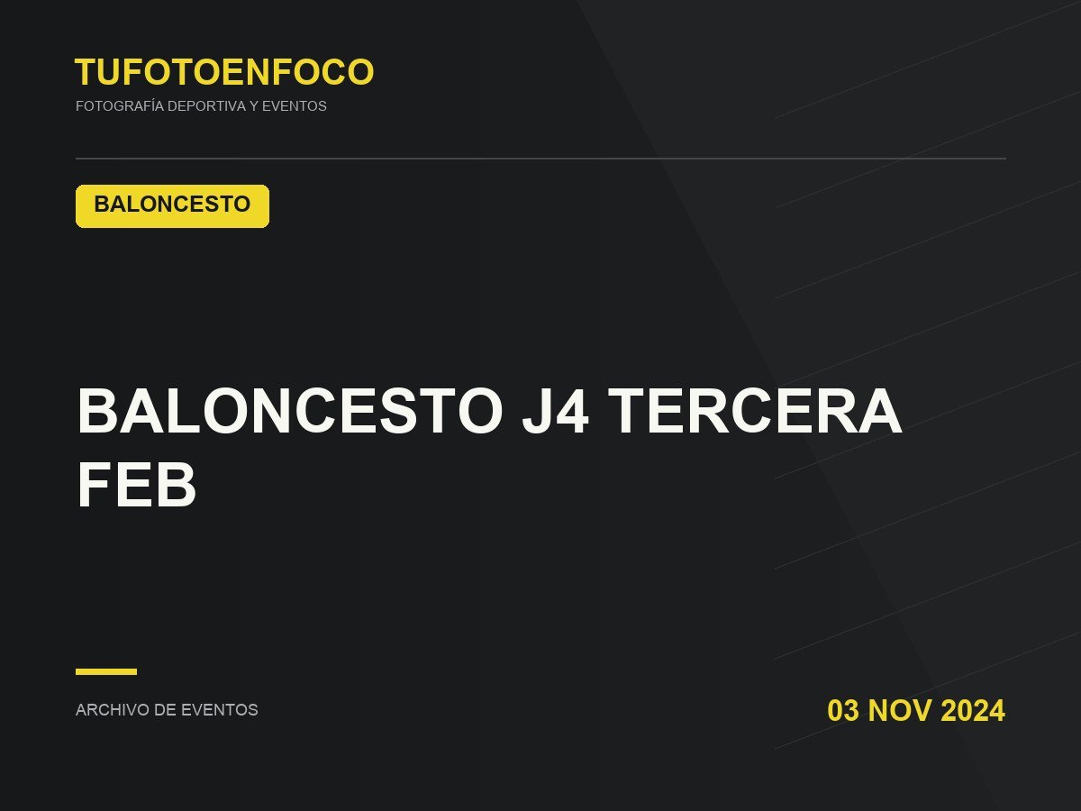 BALONCESTO J4 TERCERA FEB · 2024-11-03 · Baloncesto