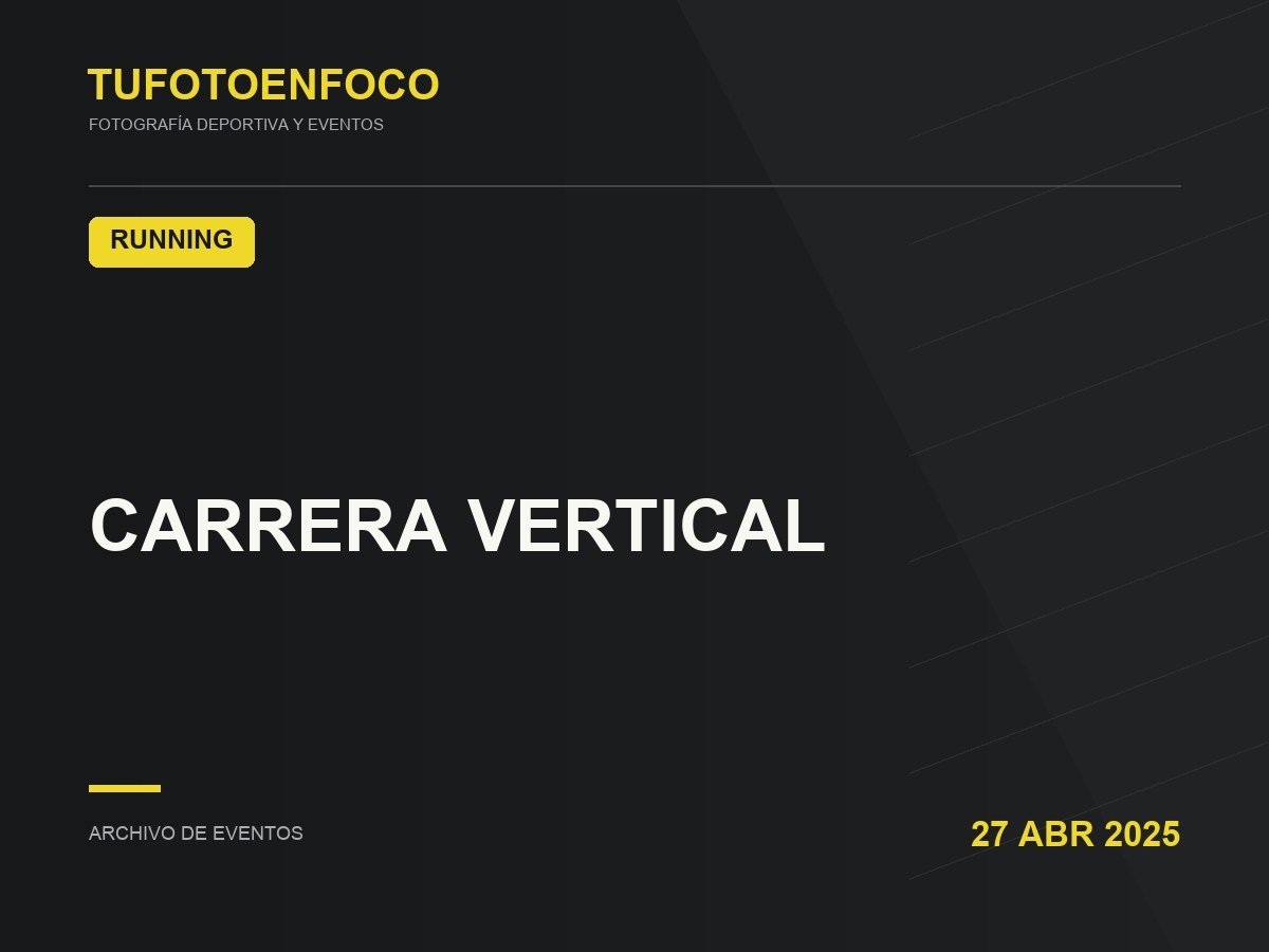 CARRERA VERTICAL · 2025-04-27 · Running