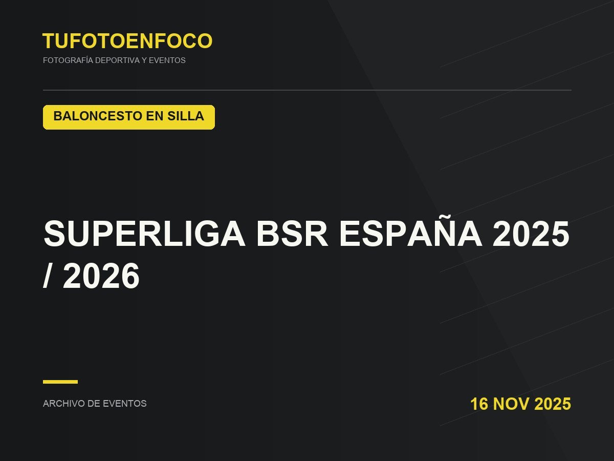 SUPERLIGA BSR ESPAÑA 2025 / 2026 · 2025-11-16 · Baloncesto En Silla