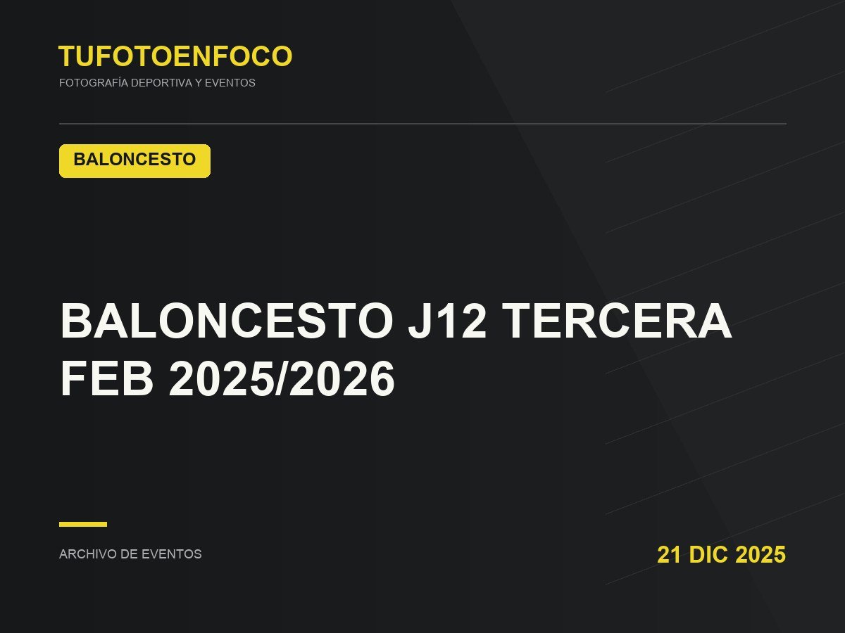 BALONCESTO J12 TERCERA FEB 2025/2026 · 2025-12-21 · Baloncesto