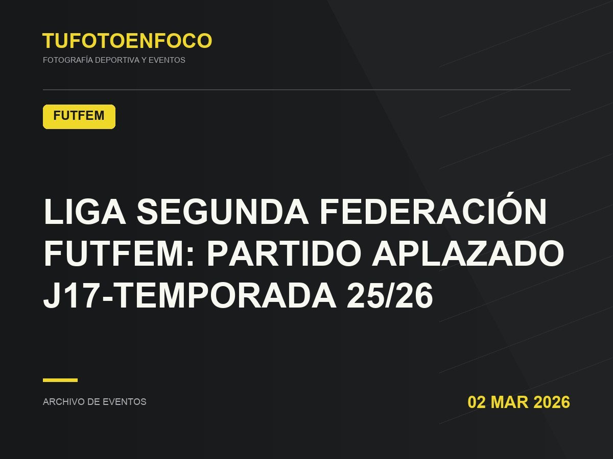 LIGA SEGUNDA FEDERACIÓN FUTFEM: PARTIDO APLAZADO j17-temporada 25/26 · 2026-03-02 · Futfem
