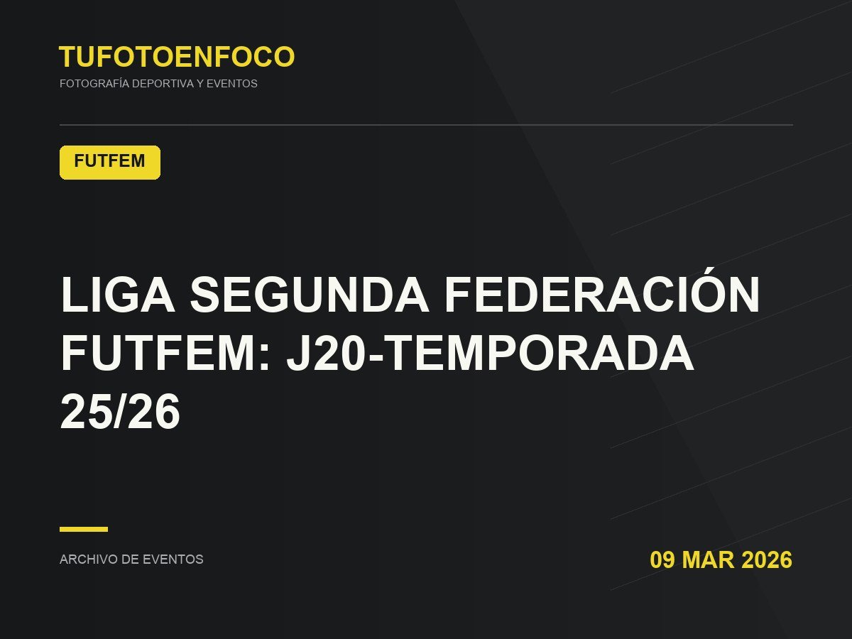 LIGA SEGUNDA FEDERACIÓN FUTFEM:  j20-temporada 25/26 · 2026-03-09 · Futfem