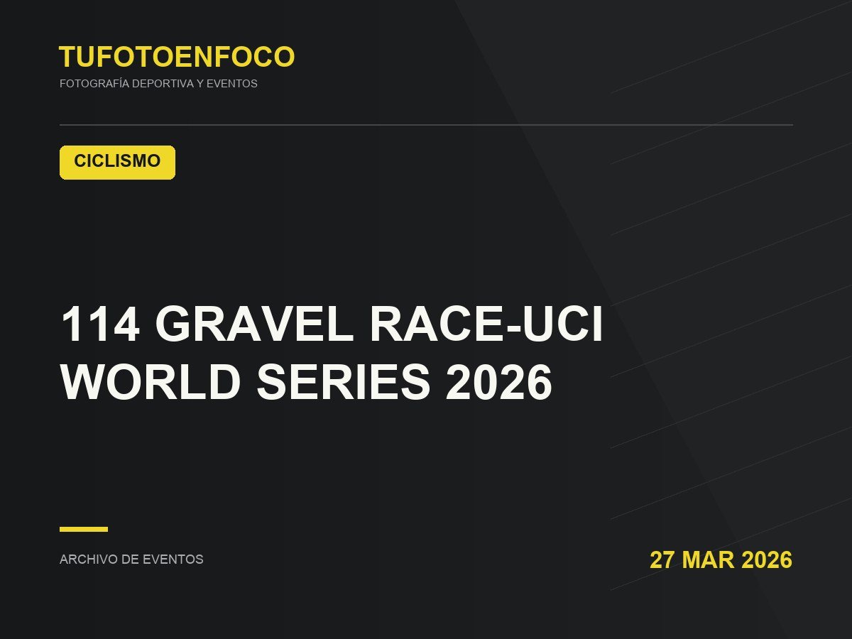 114 GRAVEL RACE-UCI WORLD SERIES 2026 · 2026-03-27 · Ciclismo