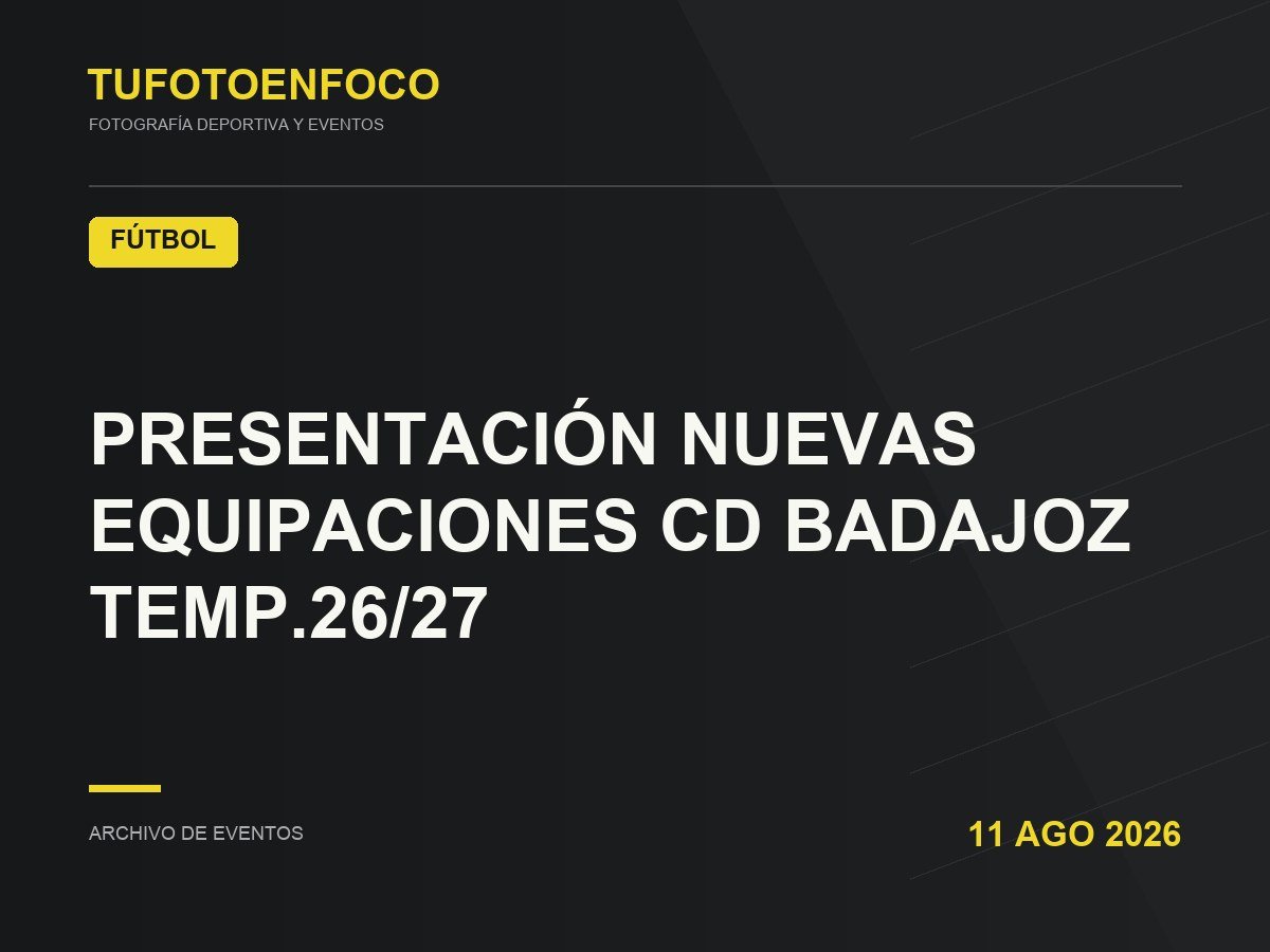 PRESENTACIÓN NUEVAS EQUIPACIONES CD BADAJOZ TEMP.26/27 · 2026-08-11 · Fútbol